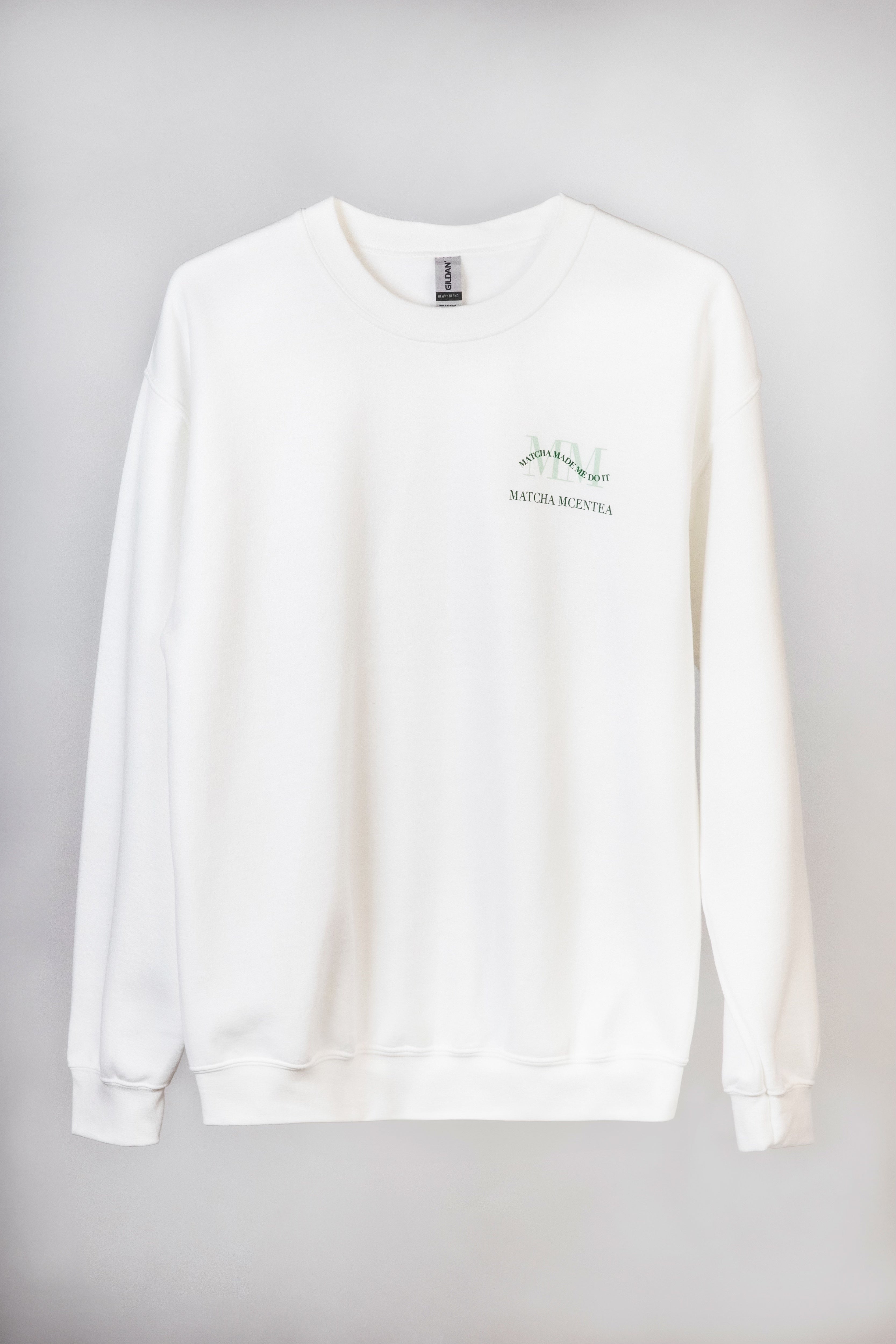 MATCHA MADE ME DO IT CREWNECK